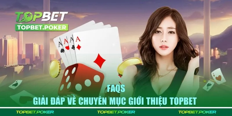 Giải đáp các câu hỏi thắc mắc