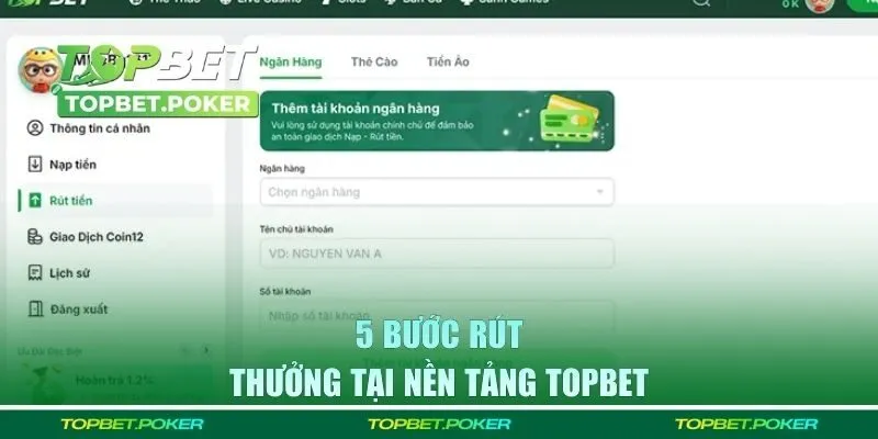 5 bước rút thưởng tại nền tảng Topbet 